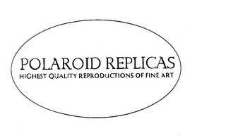POLAROID REPLICAS HIGHEST QUALITY REPRODUCTIONS OF FINE ART logo