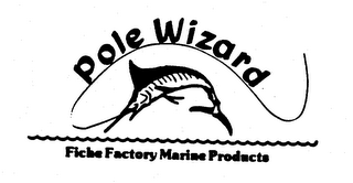 POLE WIZARD FICHE FACTORY MARINE PRODUCTS logo