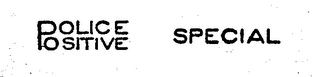 POLICE POSITIVE SPECIAL logo
