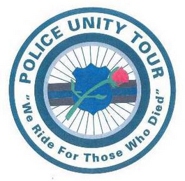 POLICE UNITY TOUR "WE RIDE FOR THOSE WHO DIED" logo