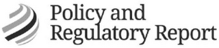 POLICY AND REGULATORY REPORT logo