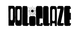 POLIGLAZE