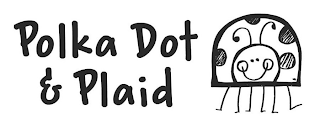 POLKA DOT & PLAID logo