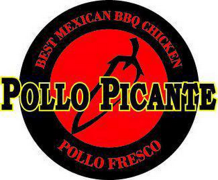 POLLO PICANTE; BEST MEXICAN BBQ CHICKEN; POLLO FRESCON logo