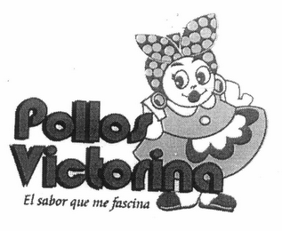 POLLOS VICTORINA EL SABOR QUE ME FASCINA logo