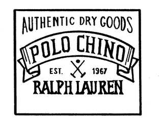 POLO CHINO AUTHENTIC DRY GOODS EST. 1967 RALPH LAUREN logo