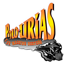 POLO URIAS Y SU MAQUINA NORTEÑA logo
