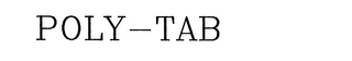 POLY-TAB