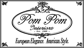 POM POM INTERIORS -EST. 1989- EUROPEAN ELEGANCE. AMERICAN STYLE. logo