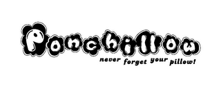 PONCHILLOW NEVER FORGET YOUR PILLOW logo