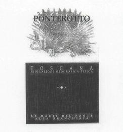 PONTEROTTO TOSCANA INDICAZIONE GEOGRAFICA TIPICA LE MACIE DEL PONTE ALLA GRANCHIALA logo