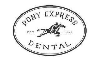 PONY EXPRESS DENTAL EST 2015 logo