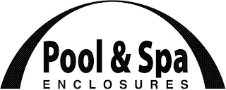 POOL & SPA ENCLOSURES logo