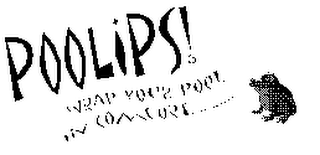 POOLIPS! WRAP YOUR POOL IN COMFORT logo