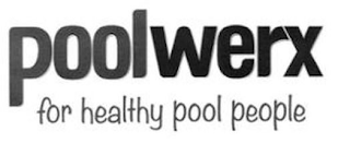 POOLWERX FOR HEALTHY POOL PEOPLE logo