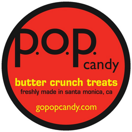 P.O.P. CANDY BUTTER CRUNCH TREATS FRESHLY MADE IN SANTA MONICA, CA GOPOPCANDY.COM logo
