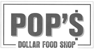 POP'$ DOLLAR FOOD SHOP logo