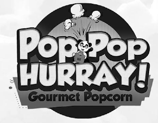 POP POP HURRAY! GOURMET POPCORN logo