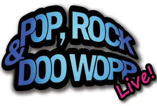 POP, ROCK & DOO WOPP LIVE! logo