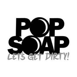 POP SOAP LET'S GET DIRTY! logo