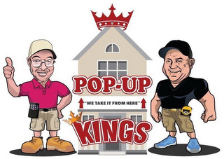 POP-UP KINGS "WE TAKE IT FROM HERE" 30 logo