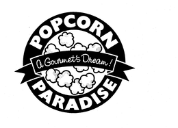 POPCORN PARADISE A GOURMET'S DREAM! logo