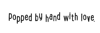 POPPED BY HAND WITH LOVE. logo