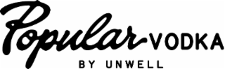 POPULAR VODKA BY UNWELL logo