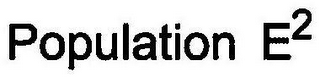 POPULATION E2 logo