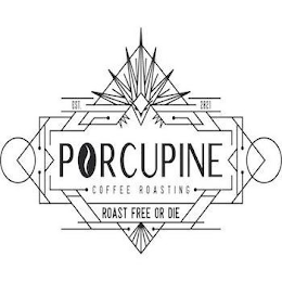 PORCUPINE COFFEE ROASTING ROAST FREE OR DIE EST. 2021 logo