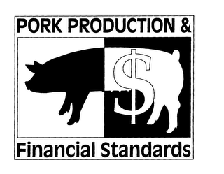 PORK PRODUCTION & FINANCIAL STANDARDS $ logo