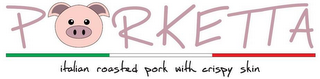 PORKETTA ITALIAN ROASTED PORK WITH CRISPY SKIN logo