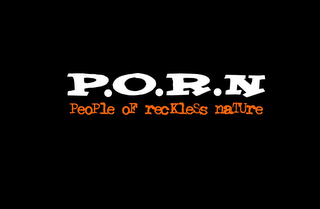 P.O.R.N PEOPLE OF RECKLESS NATURE logo
