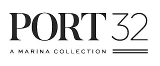 PORT 32 A MARINA COLLECTION logo