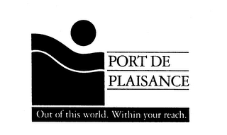 PORT DE PLAISANCE OUT OF THIS WORLD. WITHIN YOUR REACH. logo