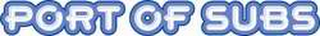 PORT OF SUBS logo