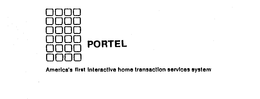 PORTEL AMERICA'S FIRST INTERACTIVE HOME TRANSACTION SERVICES SYSTEM logo