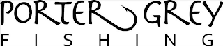 PORTER GREY FISHING logo