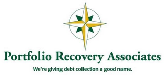 PORTFOLIO RECOVERY ASSOCIATES WE'RE GIVING DEBT COLLECTION A GOOD NAME. logo