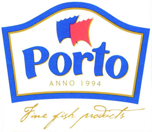 PORTO ANNO 1994 FINE FISH PRODUCTS logo