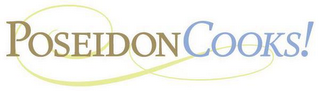 POSEIDON COOKS!