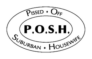 P.O.S.H. PISSED OFF SUBURBAN HOUSEWIFE logo