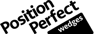POSITION PERFECT WEDGES logo
