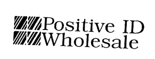 POSITIVE ID WHOLESALE logo