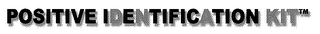 POSITIVE IDENTIFICATION KIT logo