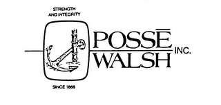 POSSE WALSH INC. STRENGTH AND INTEGRITY SINCE 1866 logo