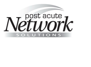 POST ACUTE NETWORK S O L U T I O N S logo