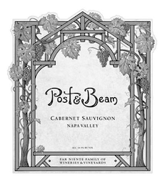 POST & BEAM POST AND BEAM CABERNET SAUVIGNON NAPA VALLEY FAR NIENTE FAMILY OF WINERIES & VINEYARDS