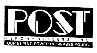 POST MERCHANDISERS INC. OUR BUYING POWER INCREASES YOURS! logo
