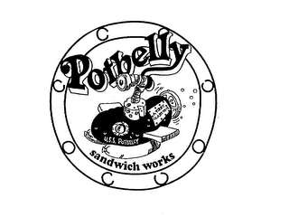 POTBELLY SANDWICH WORKS A FIRST CLASS DIVE U.S.S. POTBELLY